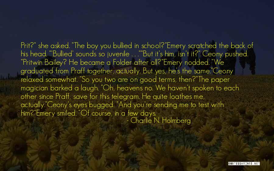 Since We've Been Together Quotes By Charlie N. Holmberg Since We've Been Together Quotes By Charlie N. Holmberg