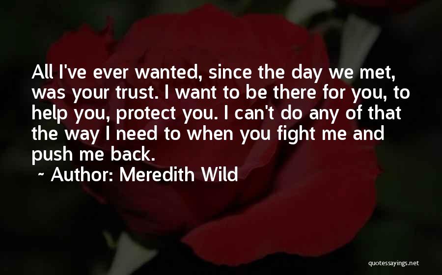 Since We've Met Quotes By Meredith Wild