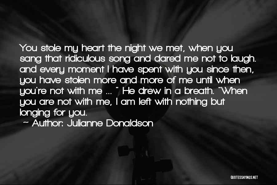 Since You Left Me Quotes By Julianne Donaldson