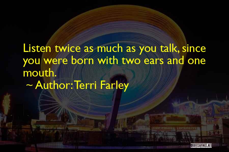 Since You Were Born Quotes By Terri Farley