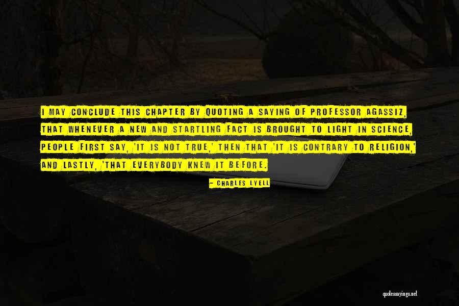 Sinceibeenlovingyou Quotes By Charles Lyell Sinceibeenlovingyou Quotes By Charles Lyell