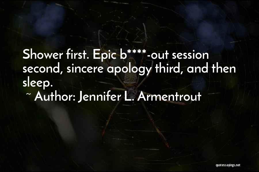 Sincere Apology Quotes By Jennifer L. Armentrout