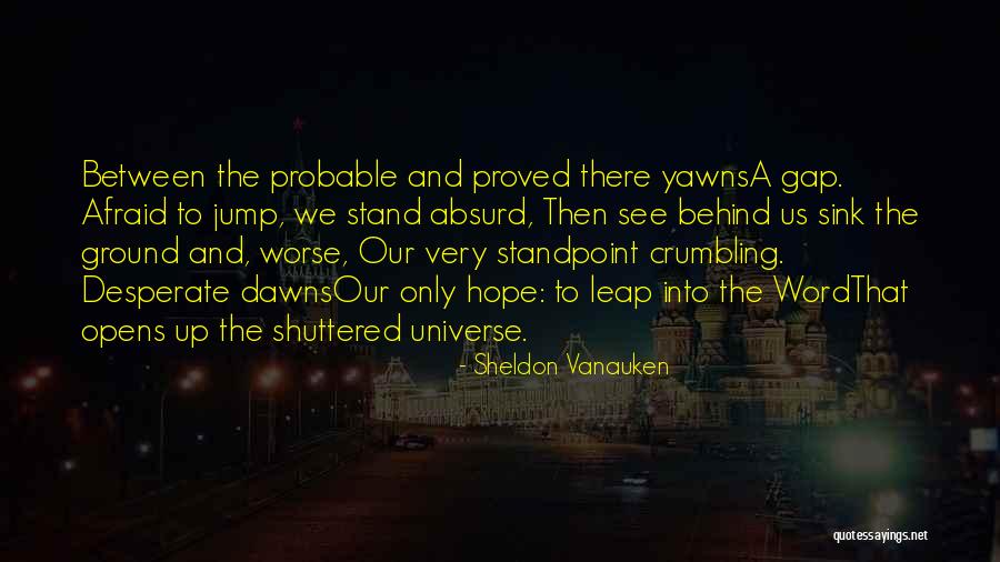 Sincere Farewell Quotes By Sheldon Vanauken Sincere Farewell Quotes By Sheldon Vanauken