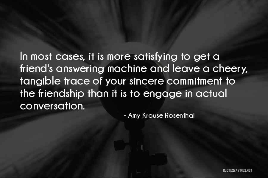 Sincere Friend Quotes By Amy Krouse Rosenthal Sincere Friend Quotes By Amy Krouse Rosenthal