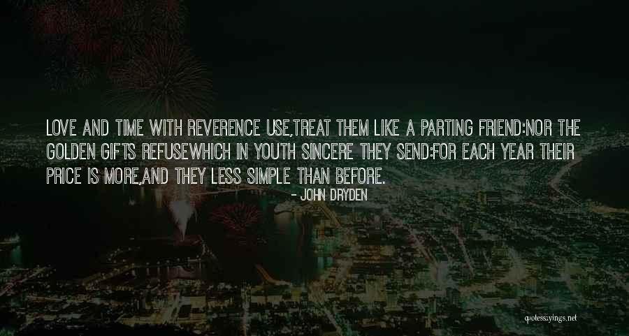 Sincere Friend Quotes By John Dryden Sincere Friend Quotes By John Dryden