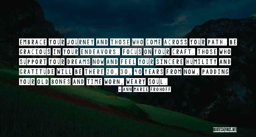 Sincere Gratitude Quotes By Ann Marie Frohoff Sincere Gratitude Quotes By Ann Marie Frohoff