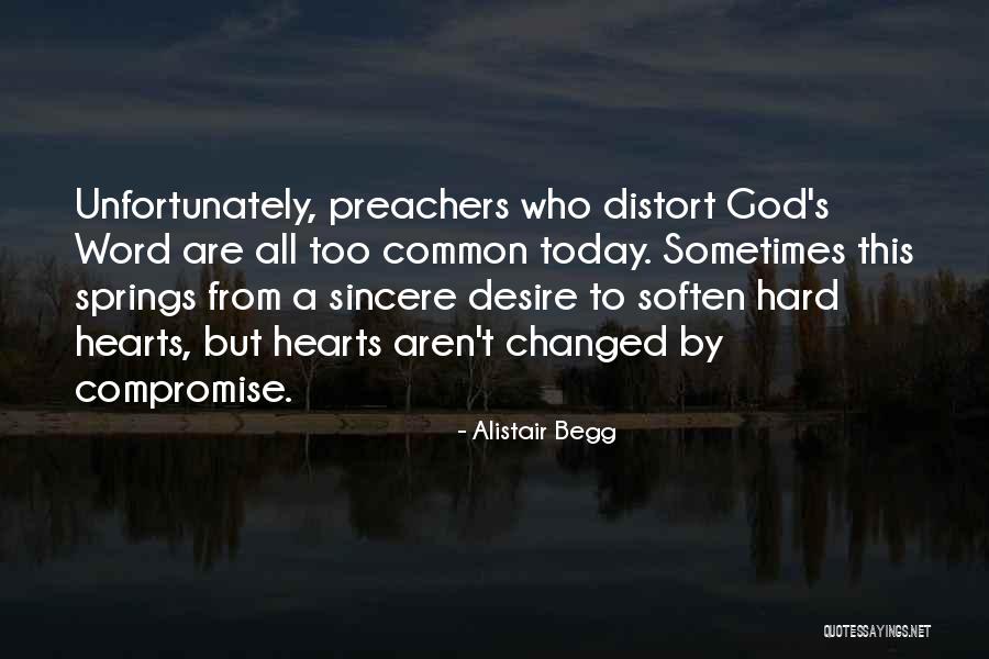 Sincere Heart Quotes By Alistair Begg Sincere Heart Quotes By Alistair Begg