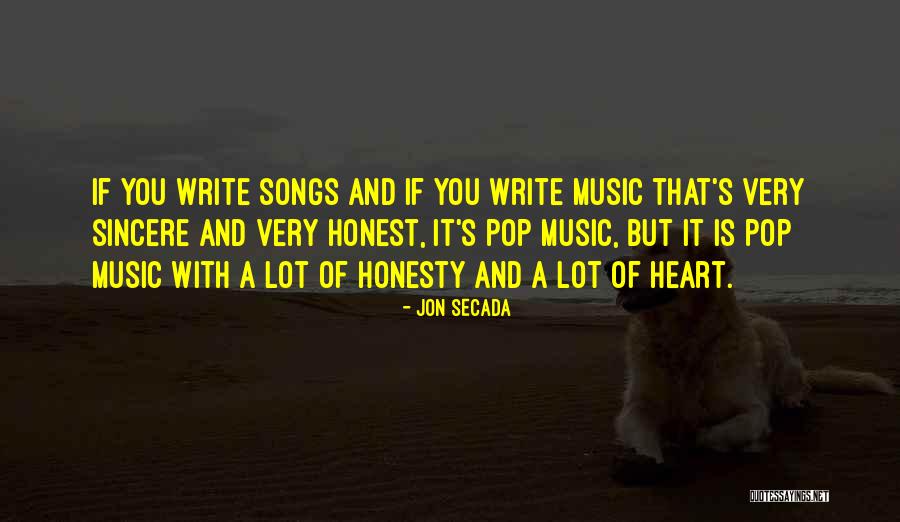 Sincere Heart Quotes By Jon Secada Sincere Heart Quotes By Jon Secada