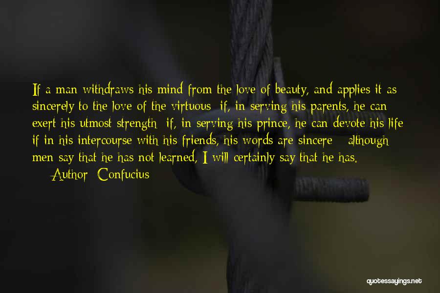 Sincere Love Quotes By Confucius