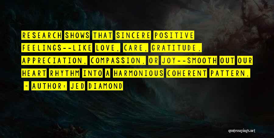 Sincere Love Quotes By Jed Diamond