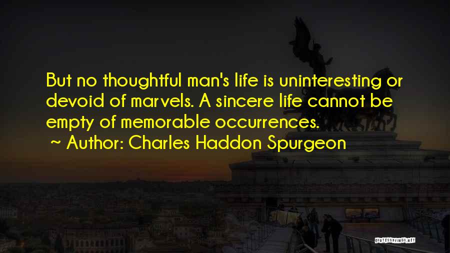 Sincere Man Quotes By Charles Haddon Spurgeon