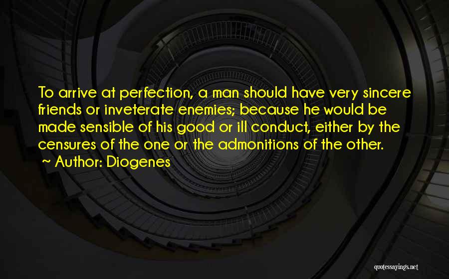 Sincere Man Quotes By Diogenes
