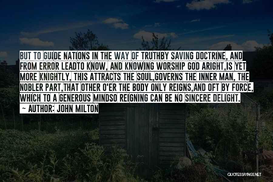 Sincere Man Quotes By John Milton