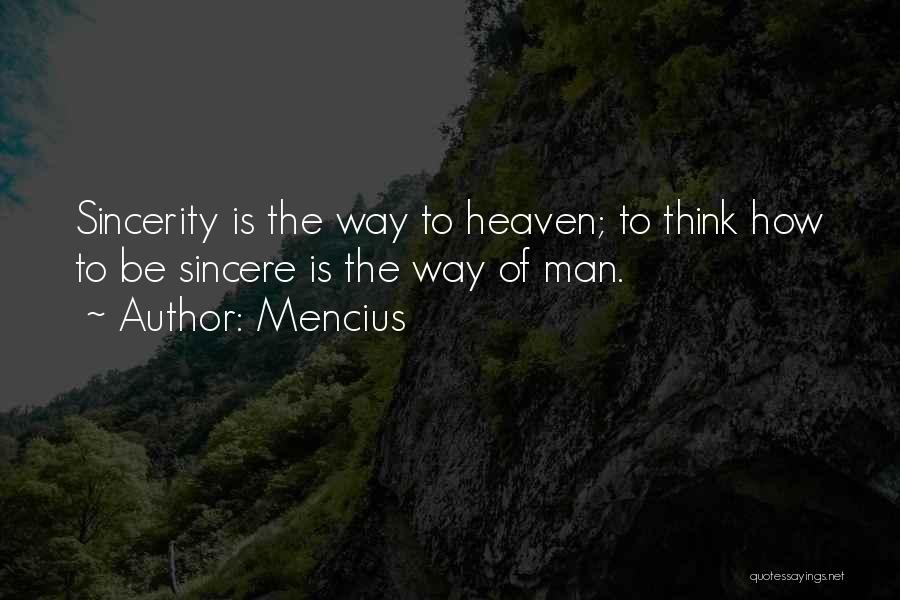 Sincere Man Quotes By Mencius
