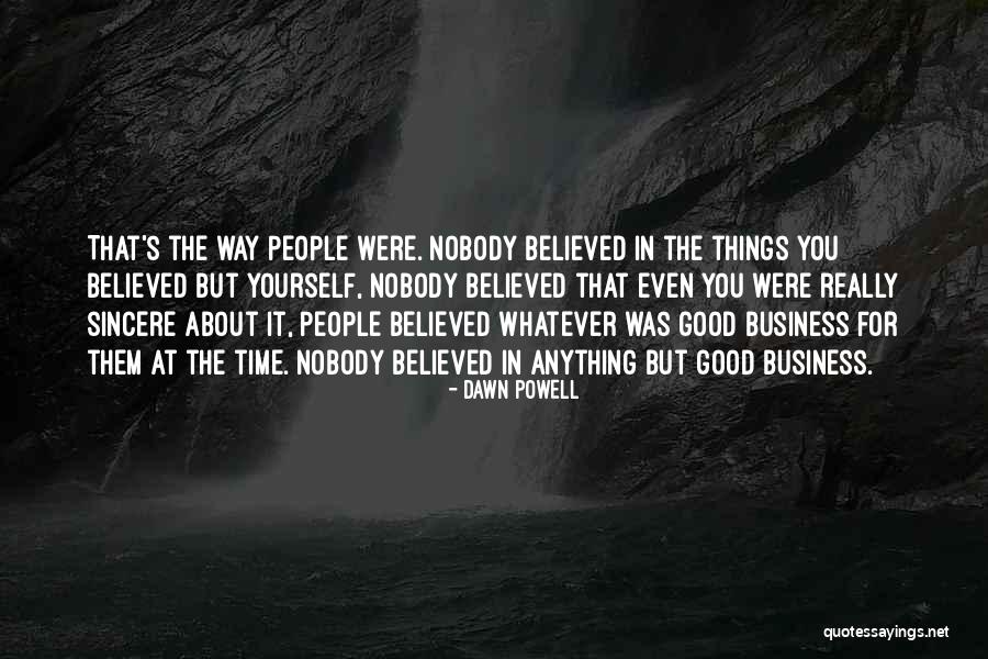 Sincere People Quotes By Dawn Powell Sincere People Quotes By Dawn Powell