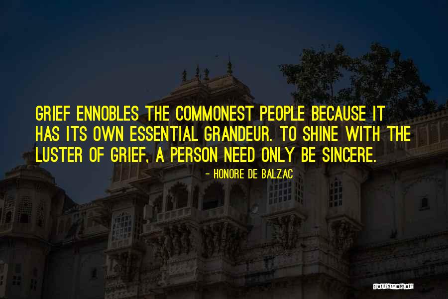 Sincere People Quotes By Honore De Balzac Sincere People Quotes By Honore De Balzac