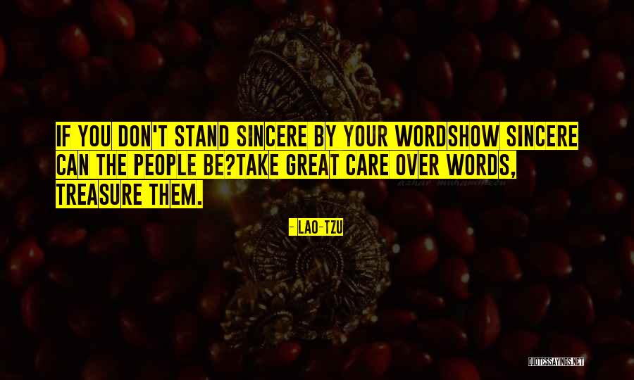 Sincere People Quotes By Lao-Tzu Sincere People Quotes By Lao-Tzu