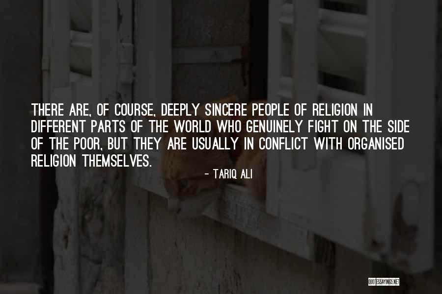 Sincere People Quotes By Tariq Ali Sincere People Quotes By Tariq Ali