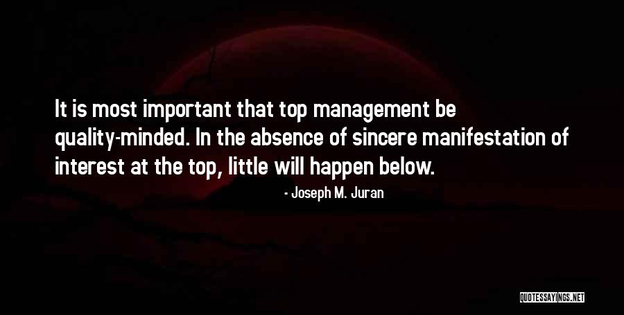 Sincere Quotes By Joseph M. Juran Sincere Quotes By Joseph M. Juran