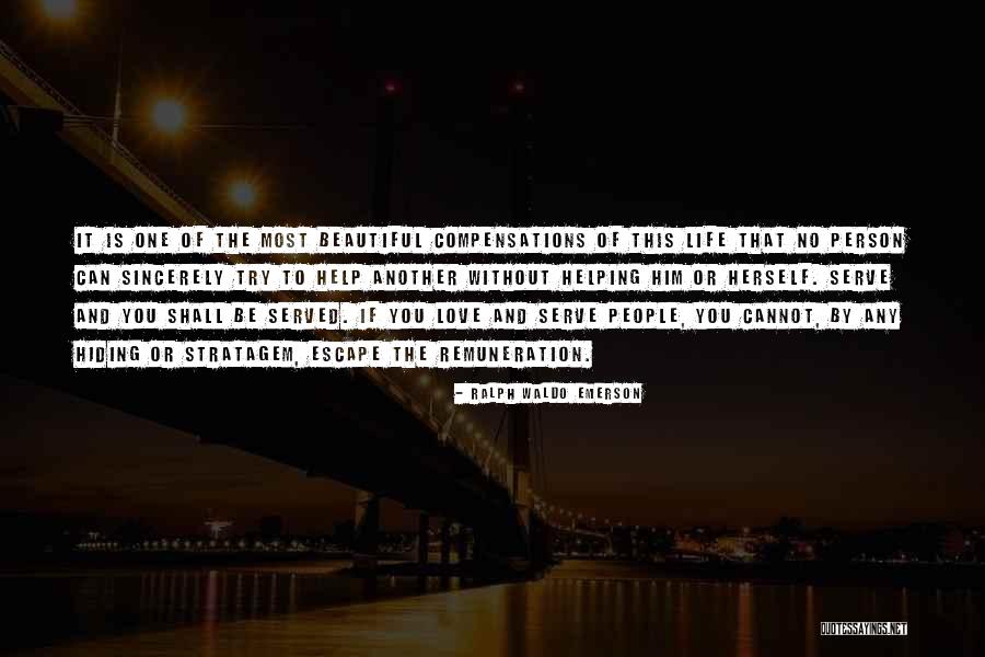 Sincerely Love People Quotes By Ralph Waldo Emerson Sincerely Love People Quotes By Ralph Waldo Emerson