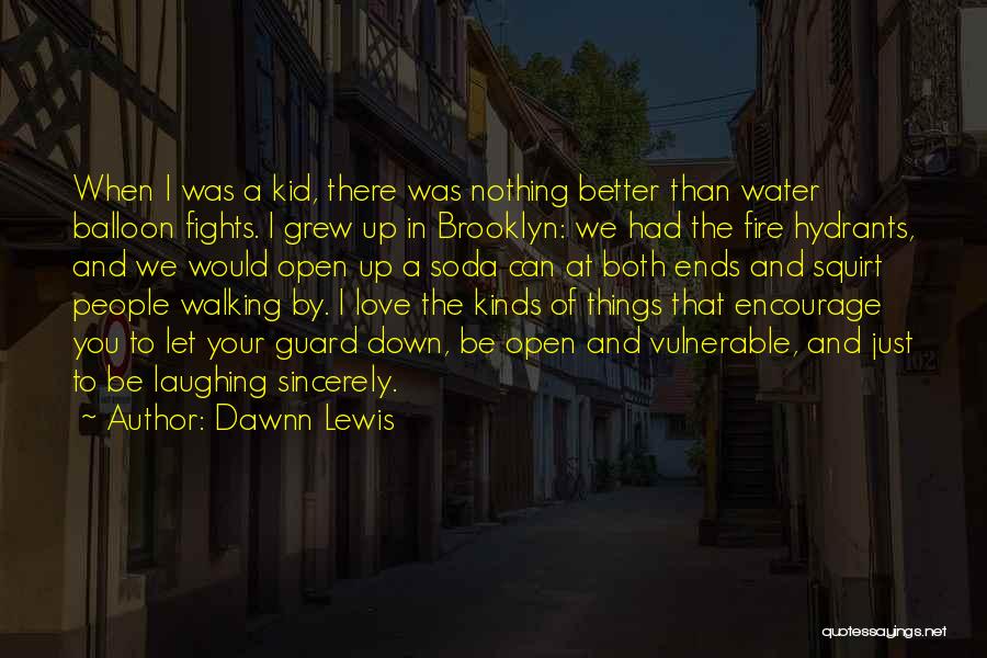 Sincerely Love Quotes By Dawnn Lewis