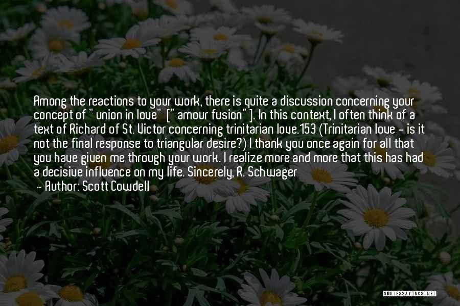 Sincerely Love Quotes By Scott Cowdell