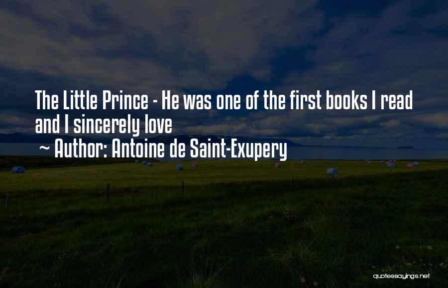 Sincerely Quotes By Antoine De Saint-Exupery