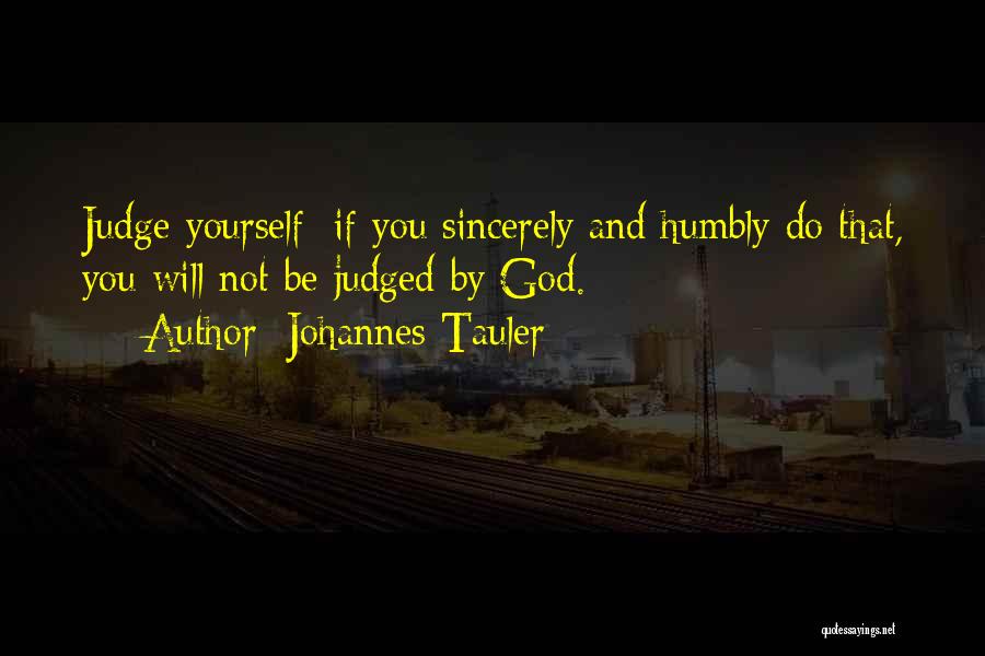 Sincerely Quotes By Johannes Tauler