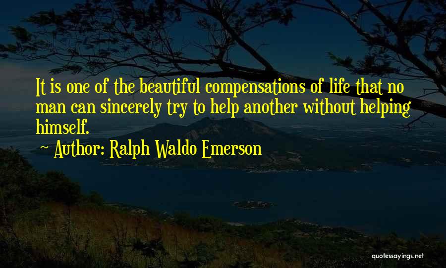 Sincerely Quotes By Ralph Waldo Emerson