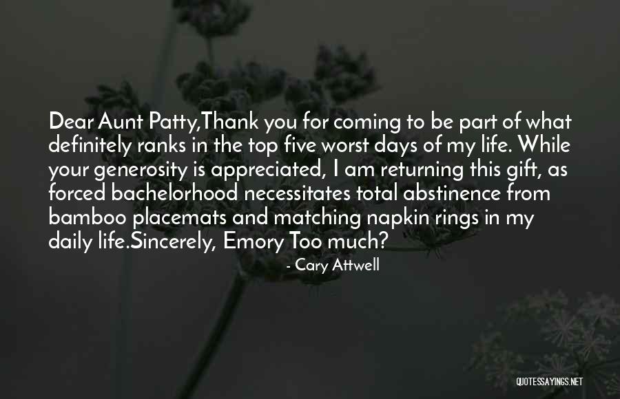 Sincerely Thank You Quotes By Cary Attwell Sincerely Thank You Quotes By Cary Attwell