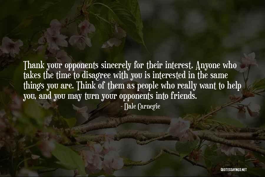 Sincerely Thank You Quotes By Dale Carnegie Sincerely Thank You Quotes By Dale Carnegie