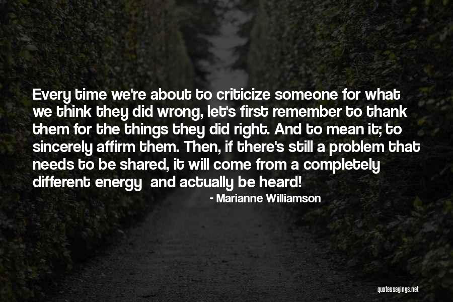 Sincerely Thank You Quotes By Marianne Williamson Sincerely Thank You Quotes By Marianne Williamson