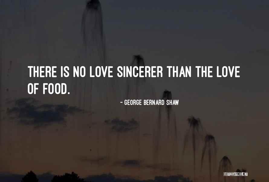 Sincerer Quotes By George Bernard Shaw Sincerer Quotes By George Bernard Shaw