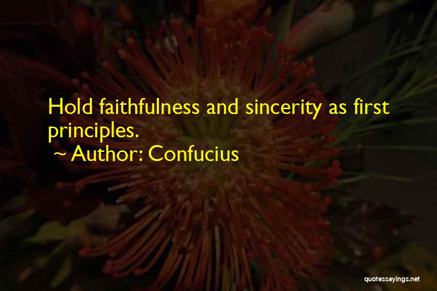 Sincerity And Loyalty Quotes By Confucius