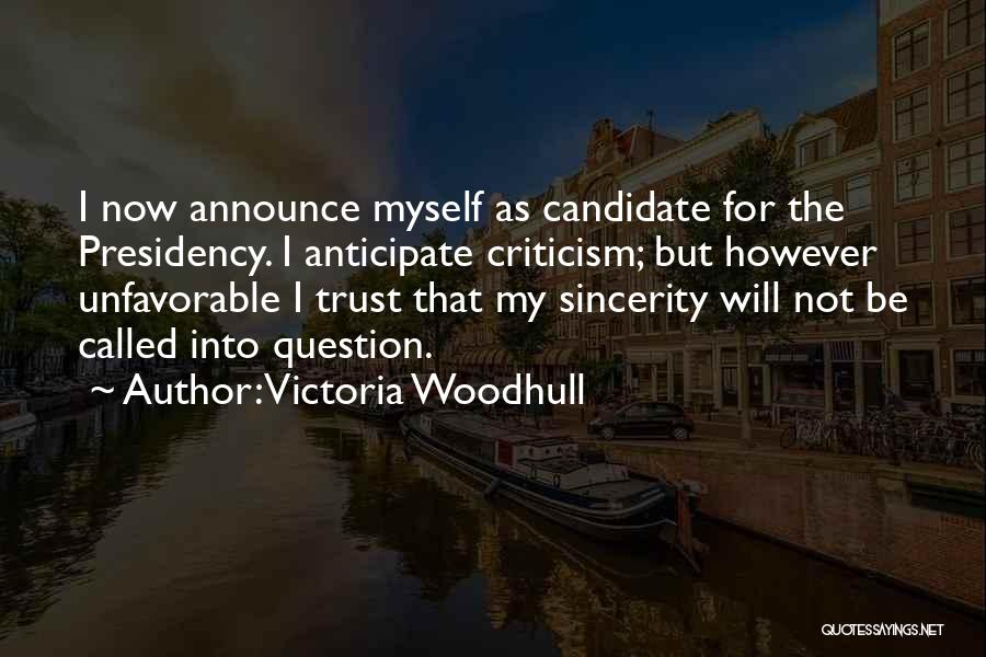 Sincerity And Trust Quotes By Victoria Woodhull