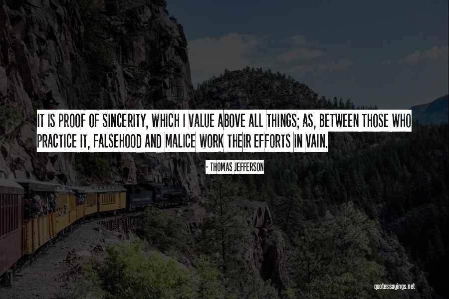 Sincerity Value Quotes By Thomas Jefferson Sincerity Value Quotes By Thomas Jefferson