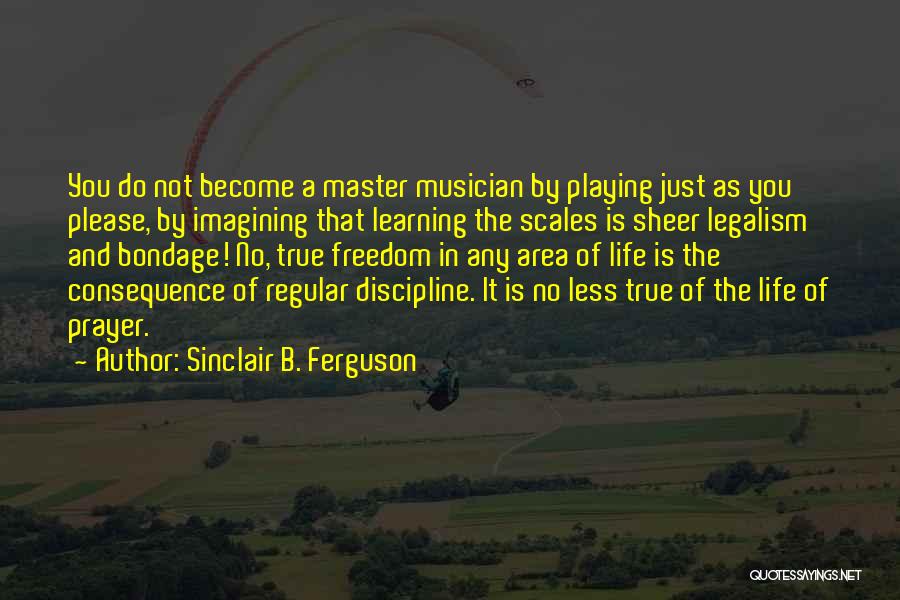 Sinclair B. Ferguson Quotes 1120425