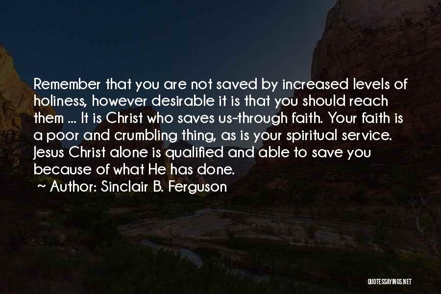 Sinclair B. Ferguson Quotes 1128814