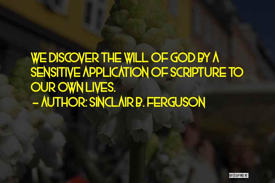 Sinclair B. Ferguson Quotes 1160583