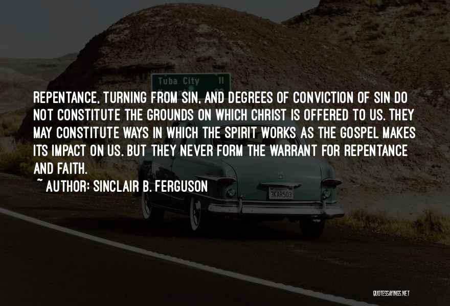 Sinclair B. Ferguson Quotes 1518540