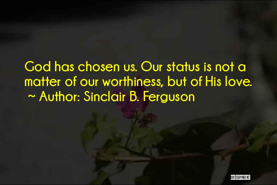 Sinclair B. Ferguson Quotes 1748461