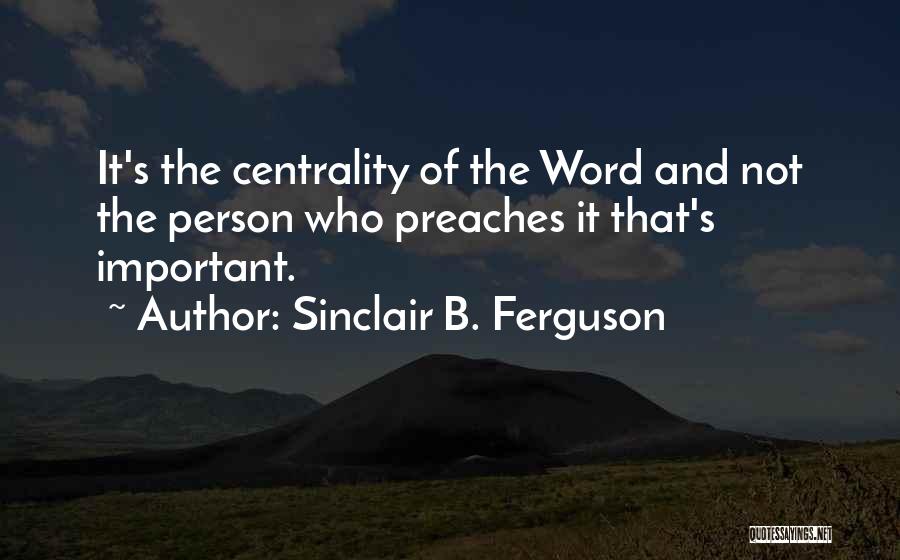 Sinclair B. Ferguson Quotes 2069900