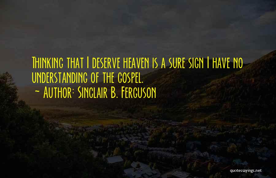 Sinclair B. Ferguson Quotes 663877