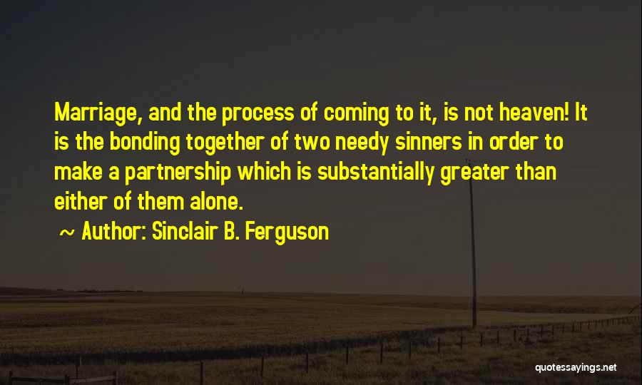 Sinclair B. Ferguson Quotes 969389