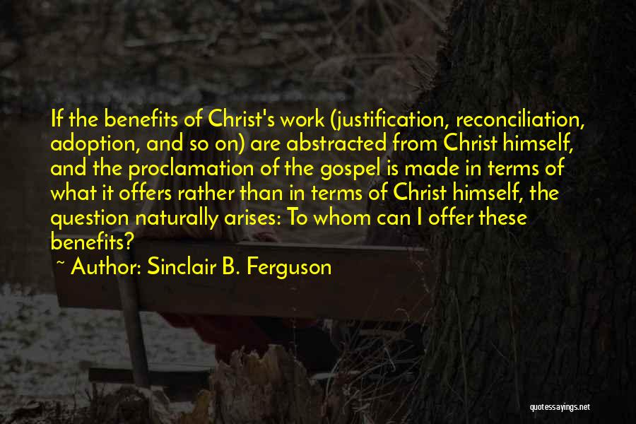 Sinclair Ferguson Quotes By Sinclair B. Ferguson