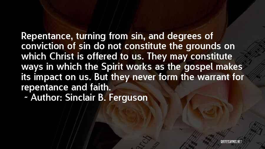 Sinclair Ferguson Quotes By Sinclair B. Ferguson