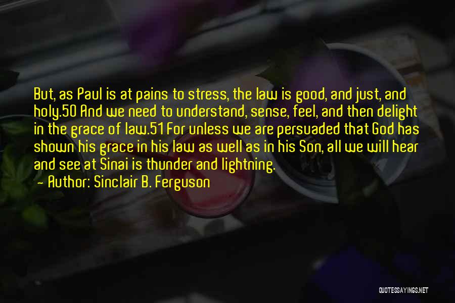 Sinclair Ferguson Quotes By Sinclair B. Ferguson