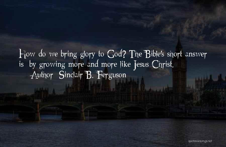 Sinclair Ferguson Quotes By Sinclair B. Ferguson