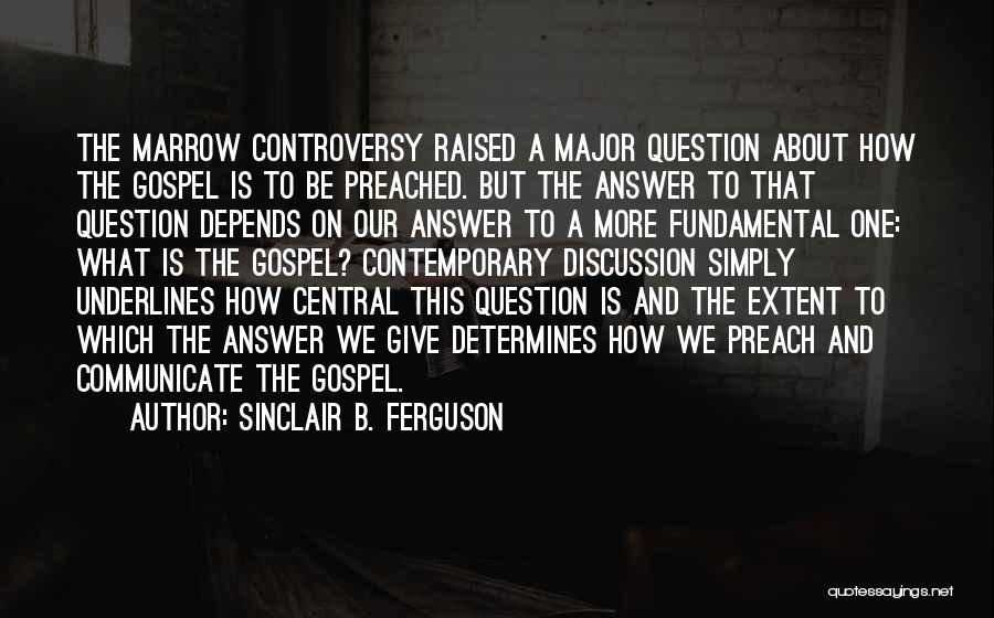 Sinclair Ferguson Quotes By Sinclair B. Ferguson