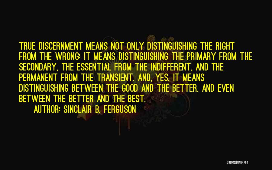 Sinclair Ferguson Quotes By Sinclair B. Ferguson